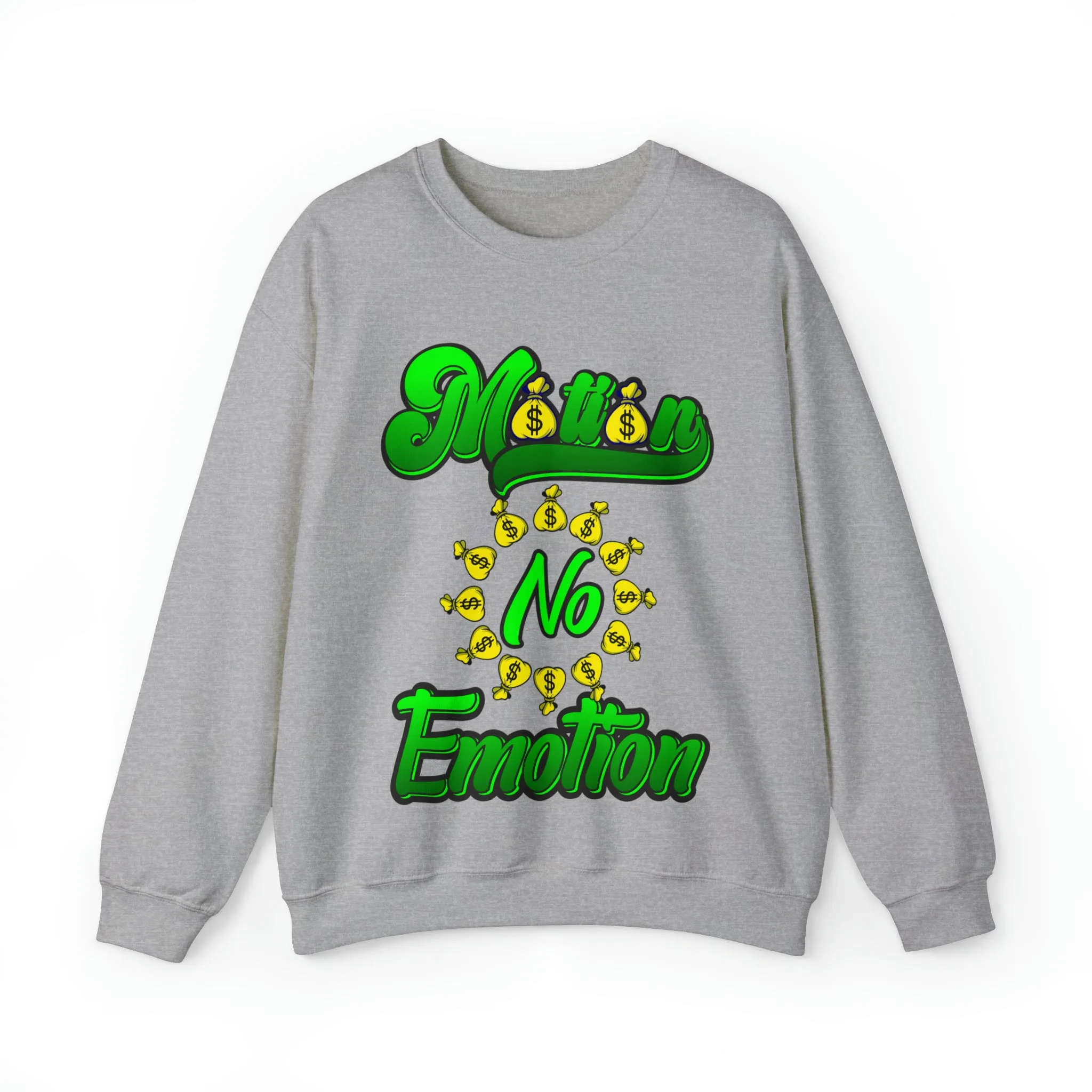 Motion No Emotion (Moneybags) Sweatshirt