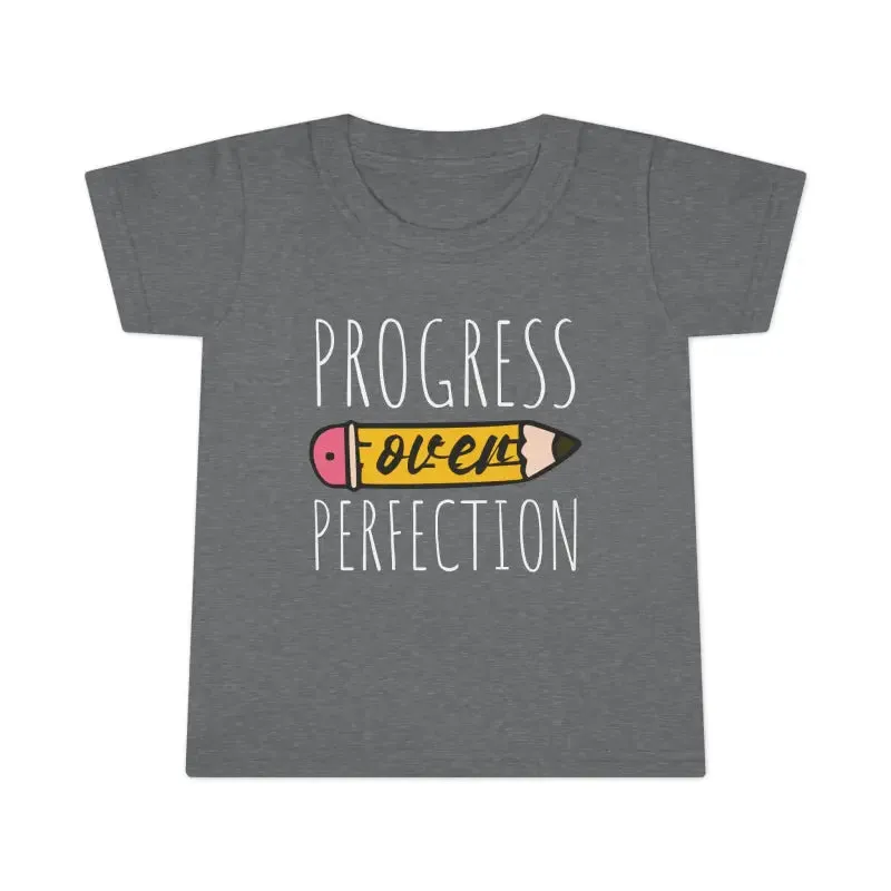 Progress Over Perfection Toddler Tees Pencil Chic
